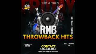 PRIMETIME - RNB THROWBACK HITS (Best of 90's & 2000s RNB)