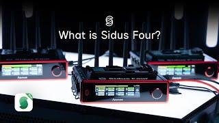 What is Sidus Four? | Product Walkthrough