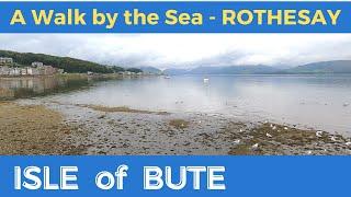 Rothesay | Walk along the seafront | The Isle of Bute | Scotland | 2023 | CalMac Ferries from Wemyss