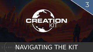 Starfield Creation Kit Basics | Part 3 | Navigating the Kit
