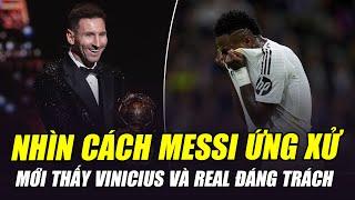 NHÌN CÁCH MESSI ỨNG XỬ Ở LỄ TRAO GIẢI QBV MỚI THẤY VINICIUS VÀ REAL MADRID ĐÁNG TRÁCH RA SAO