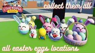 *ALL 15 EASTER EGGS LOCATIONS* IN LIVETOPIA // EGG HUNT // UPDATE 152 // Livetopia Roleplay (Roblox)