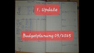 Budgetplanung 03/2025 - 1. Update - über 350 € Ausgaben