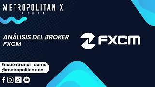 Análisis del broker  FXCM