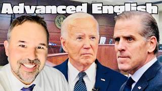 Biden Pardons His Son, Hunter: 20 Advanced English Expressions for Your Next English Conversation