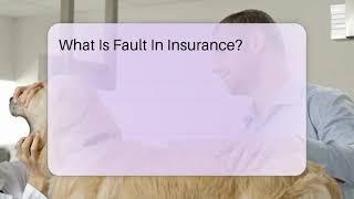 What Is Fault In Insurance? -  InsuranceGuide360.com