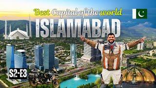 Islamabad: The Best Capital in 2024 | S02 EP. 03 | PAKISTAN MOTORCYCLE TOUR