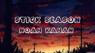 Noah Kahan - Stick Season (lyrics)