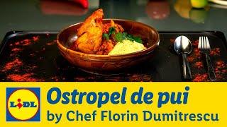 Ostropel de pui cu piure • Gateste cu Chef Florin Dumitrescu