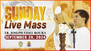 SUNDAY FILIPINO MASS TODAY LIVE || SEPTEMBER 29, 2024 || FR. JOSEPH FIDEL ROURA