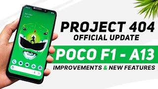 POCO F1 - Project 404 V6.1 Update - Android 13 - CLO Rom - Improvement & New Features