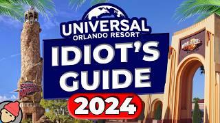 An Idiot’s Guide to UNIVERSAL ORLANDO RESORT 2024