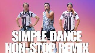 SIMPLE DANCE - NONSTOP DANCE REMIX | DANCE WORKOUT | ZUMBA