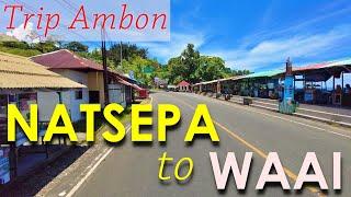 Trip Natsepa to Waai  Ambon City Tour