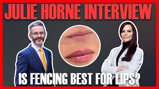 JULIE HORNE INTERVIEW PART 1: Is fencing the best lip technique? [Aesthetics Mastery Show]