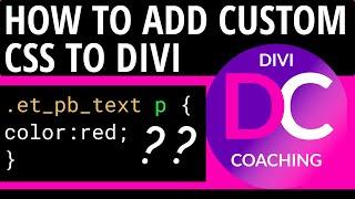 Custom CSS - How and Where to Add to Divi