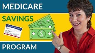  Medicare Savings Program - How Much Can You Save?