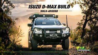 Isuzu D-Max Touring Build Walkaround - Ultimate IRONMAN 4X4 Setup