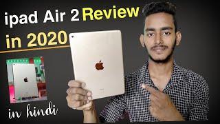 ipad Air 2 review in 2020 || Apple ipad review in hindi 