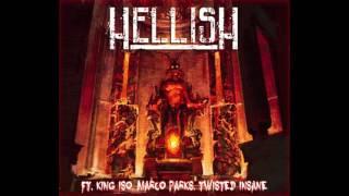 KING K LAB: ROYALTY - HELLISH FT: ISO, MARCO PARKS, TWISTED INSANE