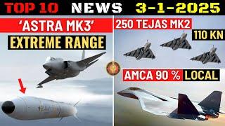 Indian Defence Updates : 250 Tejas MK2 Order,Astra MK3 Extreme Range,AMCA 90% Local,SRUAV 1st Flight