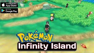 Infinity Island (Early Access) Pokemon Game - Gameplay | Mobile Game