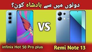 infinix hot 50 pro plus VS Redmi Note 13 Comparison