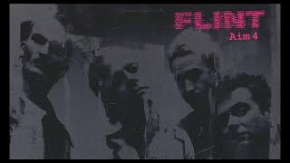 Flint - Aim 4 Single - Track 1 - Aim 4