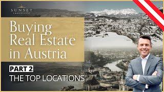 Buying Real Estate in Austria | 2 Top Locations