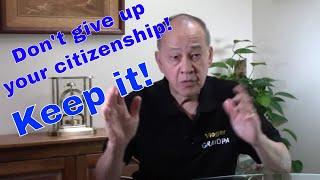 Dual Citizens:  Can I renounce my U.S. citizenship?