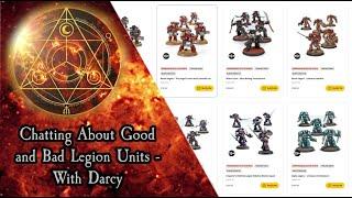 Chatting About Good and Bad Legion Units - With Darcy