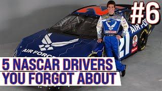 5 NASCAR Drivers You Forgot About (#6)