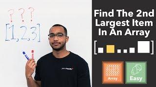 Find The Second Largest Item - Heap & Tracking Approach (Beginner Big N Interview Question)