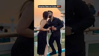 Surprise Date On Cruise Ship  Must Watch ️ #surprise #date #sunset #cruise #ocean #romantic #love