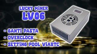 143. BTC Solo Mining - Lucky Miner LV06 - Kencang dan Stabil