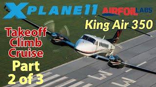 King Air 350 X-Plane 11 tutorial by KA350 Pilot | Part 2 of 3