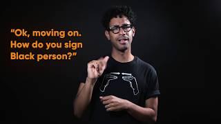 Can ASL be involved in Racism? [CC available]