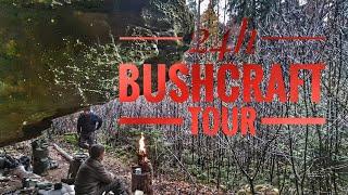 24h Bushcraft Tour