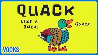 Quack Like A Duck | Animated Read Aloud Kids Book | Vooks Narrated Storybooks