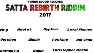 Satta Rebirth Riddim FEB 2017 (Young Blood Records) mix by Djeasy