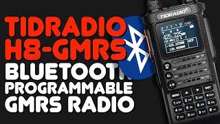 TIDRadio Bluetooth H8 GMRS Radio - Review Of The 2nd Gen H8 GMRS HT With Bluetooth From TIDRadio