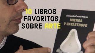 Mis diez libros favoritos sobre arte