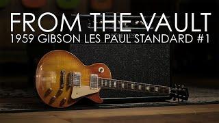 "From the Vault" - 1959 Gibson Les Paul Standard #1