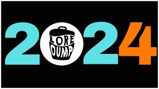 Lore Dump - 2024 Trailer