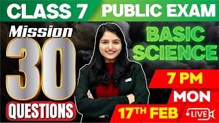 Class 7 Basic Science | Mission 30 Series | Exam Winner Class 7