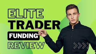 Elite Trader Funding Prop Trading Firm Review: Watch This Before Buying a Challenge!!!