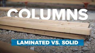 How to Choose Pole Barn Columns: Laminated vs. Solid