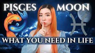 What is PISCES MOON SignWhat You NEED To Feel Fulfilled, Secrets & Desires