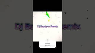 Dj Baxtiyor remix New Remix