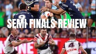 NRL SEMI FINALS REVIEW SHARKS & ROOSTERS ADVANCE TO THE  PRELIM FINALS